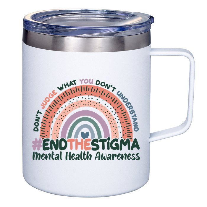 Don't Judge What You Don't Understand #End The Stigma 12oz Stainless Steel Coffee Mug