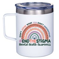 Don't Judge What You Don't Understand #End The Stigma 12oz Stainless Steel Coffee Mug