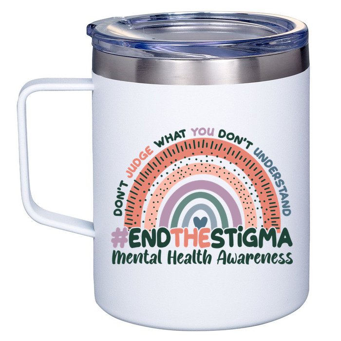 Don't Judge What You Don't Understand #End The Stigma 12oz Stainless Steel Coffee Mug