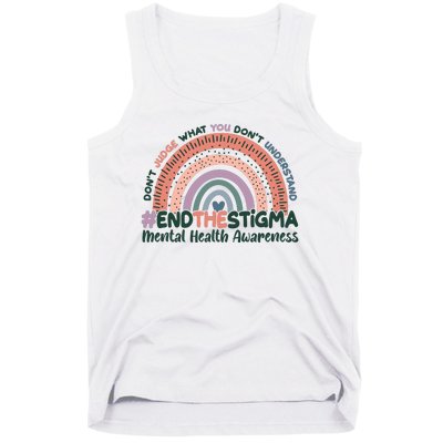 Don't Judge What You Don't Understand #End The Stigma Tank Top