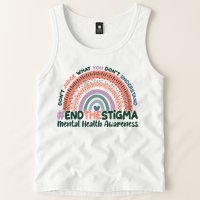 Don't Judge What You Don't Understand #End The Stigma Tank Top
