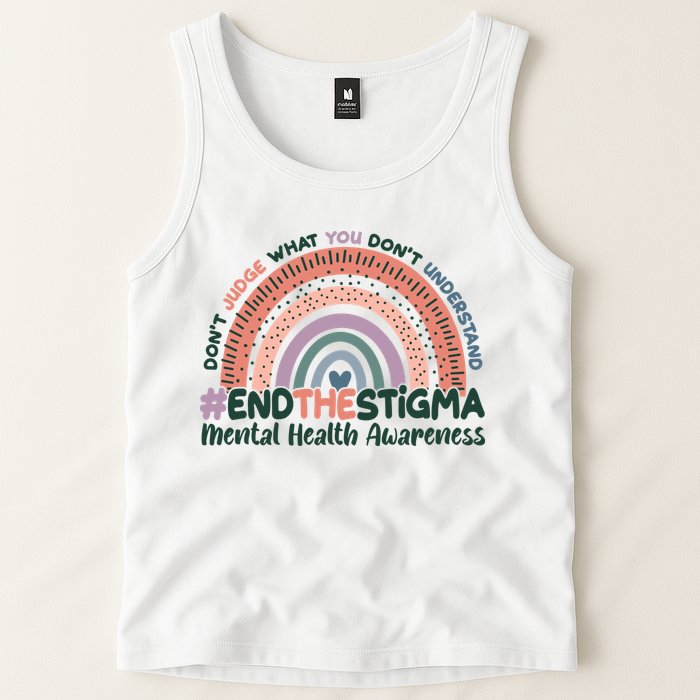 Don't Judge What You Don't Understand #End The Stigma Tank Top