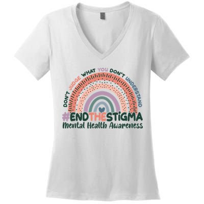 Don't Judge What You Don't Understand #End The Stigma Women's V-Neck T-Shirt