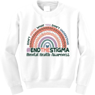 Don't Judge What You Don't Understand #End The Stigma Kids Sweatshirt