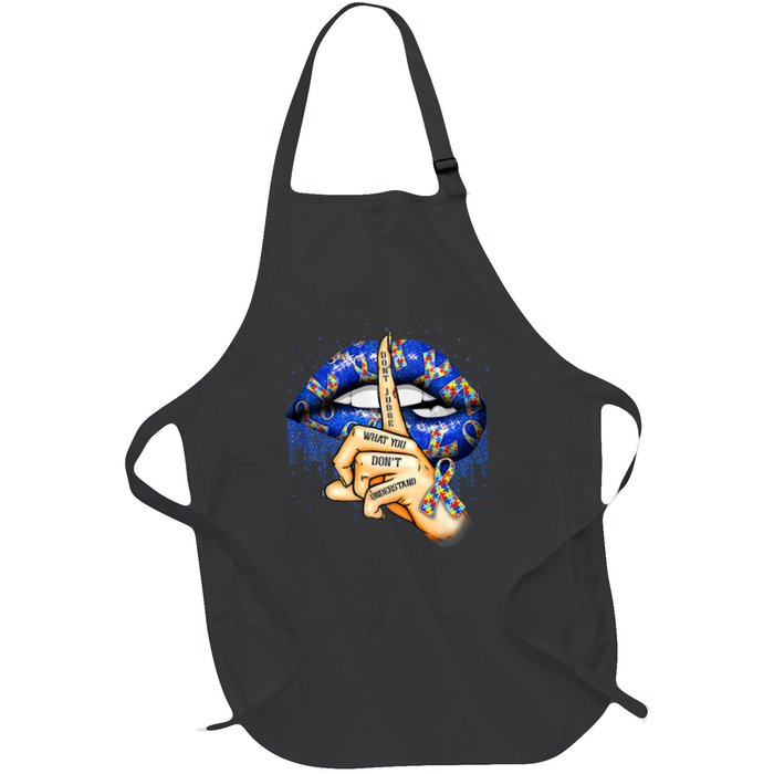 Don't Judge What You Don't Understand Autism Awareness Lips Apron