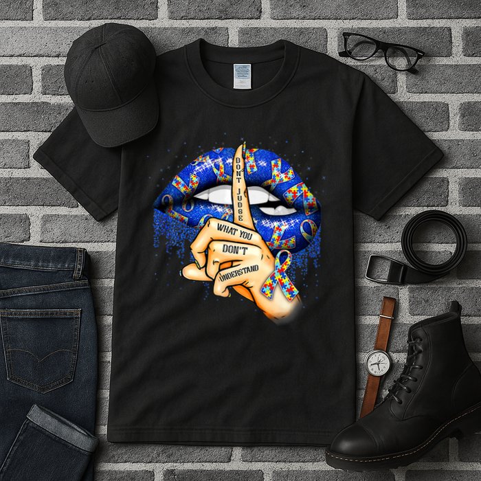 Don't Judge What You Don't Understand Autism Awareness Lips Tall T-Shirt