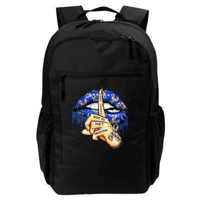 Don't Judge What You Don't Understand Autism Awareness Lips Daily Commute Backpack