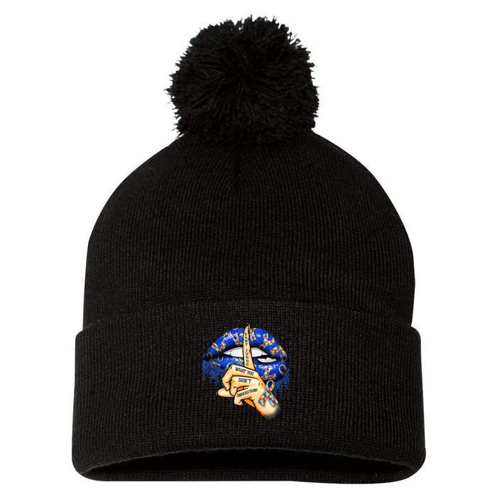 Don't Judge What You Don't Understand Autism Awareness Lips Pom Pom 12in Knit Beanie
