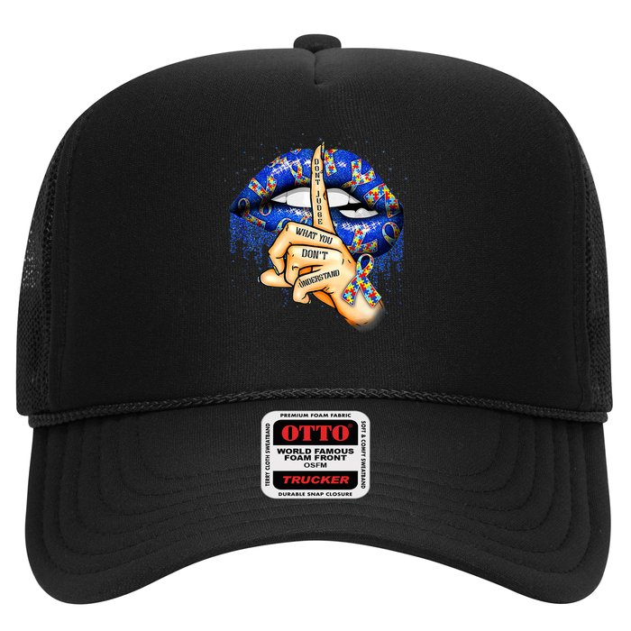 Don't Judge What You Don't Understand Autism Awareness Lips Trucker Hat