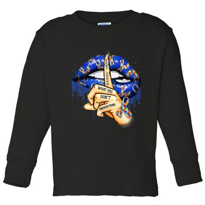 Don't Judge What You Don't Understand Autism Awareness Lips Toddler Long Sleeve Shirt