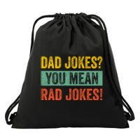 Dad Jokes You Mean Rad Jokes Fathers Day Vintage Drawstring Bag