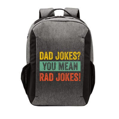 Dad Jokes You Mean Rad Jokes Fathers Day Vintage Vector Backpack