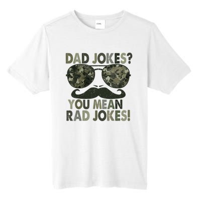 Dad Jokes You Mean Rad Jokes Funny Father Day Tall Fusion ChromaSoft Performance T-Shirt