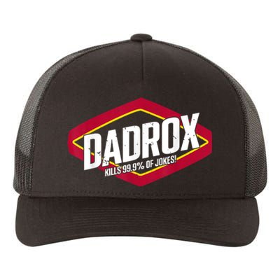 Dadrox Kills 99.9 Percent Of Jokes Yupoong Adult 5-Panel Trucker Hat