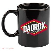 Dadrox Kills 99.9 Percent Of Jokes 11oz C Handle Ceramic Mug