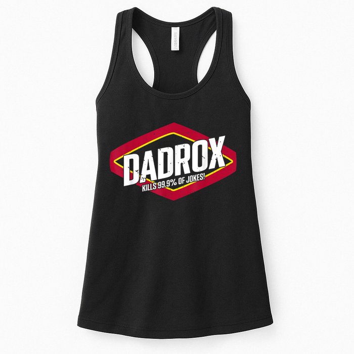 Dadrox Kills 99.9 Percent Of Jokes Womens Tank Top