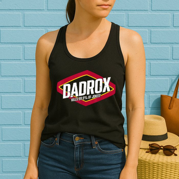 Dadrox Kills 99.9 Percent Of Jokes Womens Tank Top
