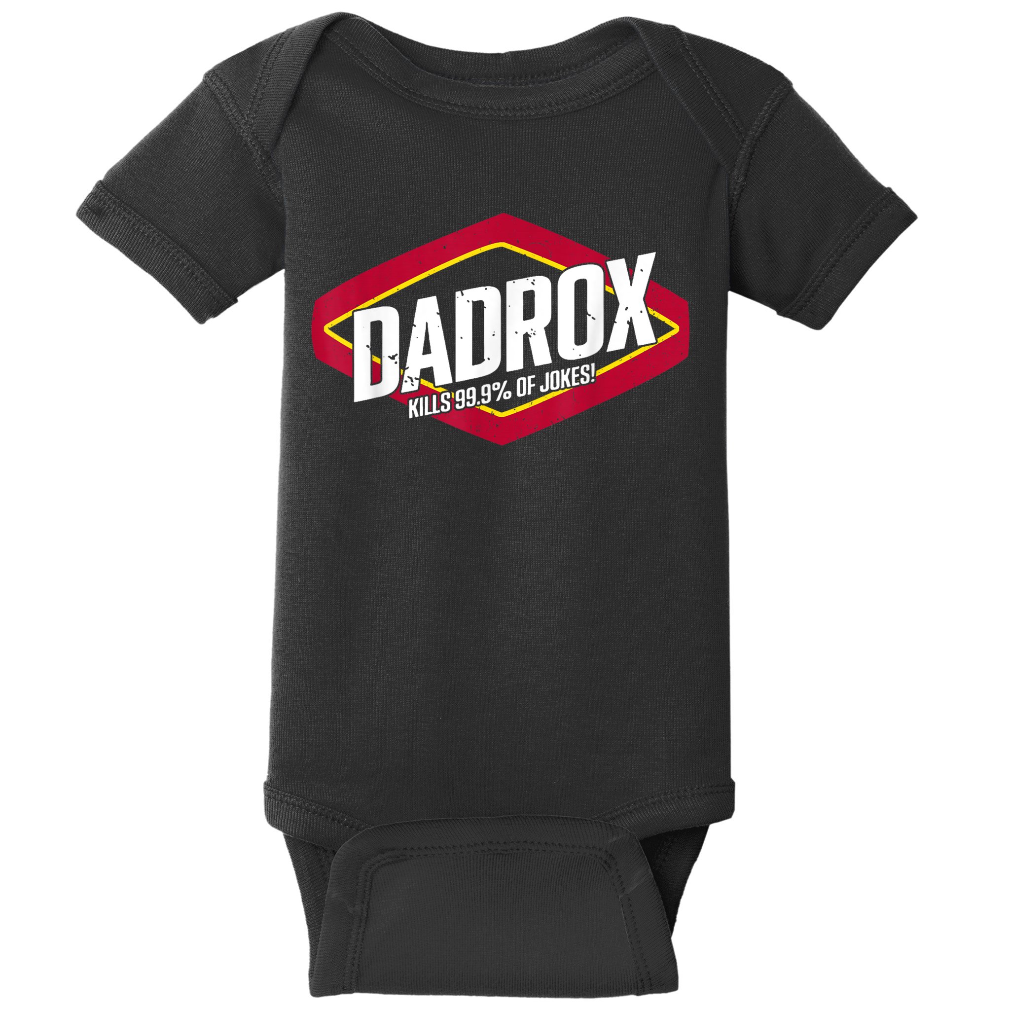 Dadrox Kills 99.9 Percent Of Jokes Baby Bodysuit