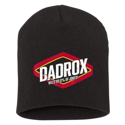 Dadrox Kills 99.9 Percent Of Jokes Short Acrylic Beanie