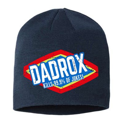 Dadrox Kills 99.9 Percent Of Jokes Funny Fathers Day Gift Sustainable Beanie