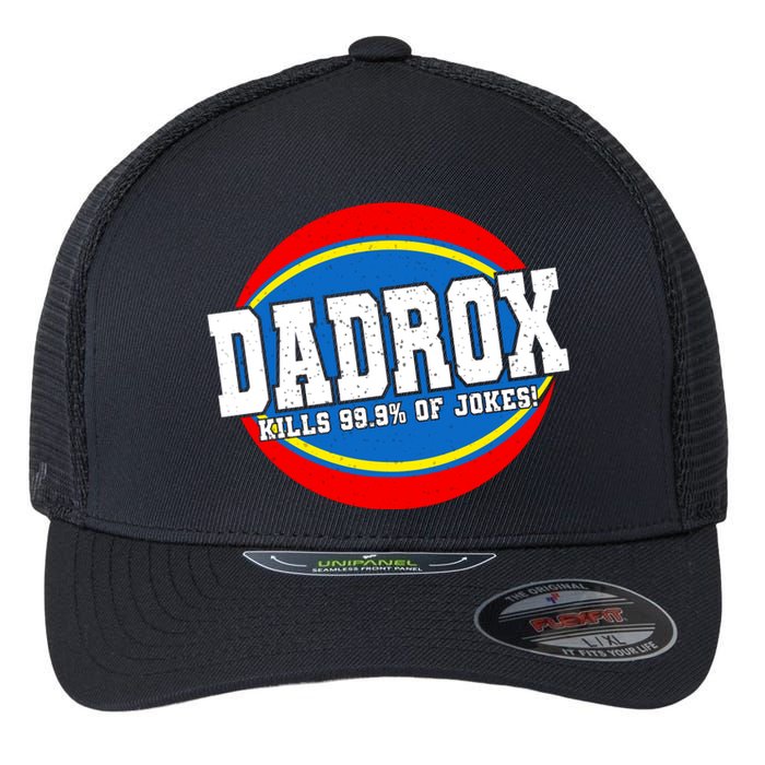 Dadrox Kills 99.9 Percent Of Jokes Funny Fathers Day Gift Flexfit Unipanel Trucker Cap