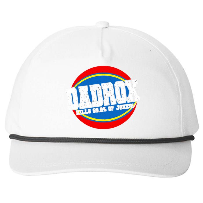 Dadrox Kills 99.9 Percent Of Jokes Funny Fathers Day Gift Snapback Five-Panel Rope Hat