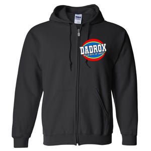 Dadrox Kills 99.9 Percent Of Jokes Funny Fathers Day Gift Full Zip Hoodie