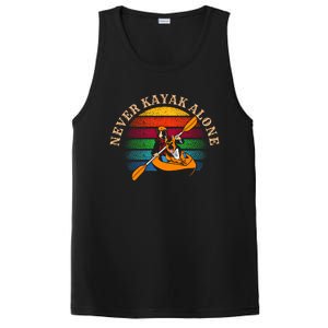 Dog Kayaking And Never Kayak Alone For Dog And Kayak Lover Gift PosiCharge Competitor Tank