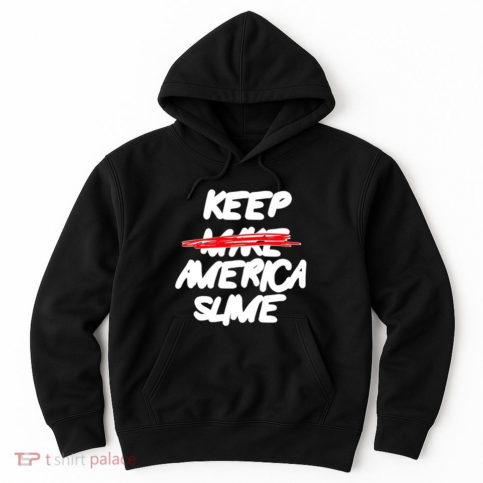 Definition Keep America Slime Again Hoodie