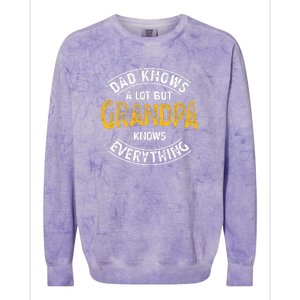 Dad Knows A Lot But Grandpa Knows Everything Funny Granddad Colorblast Crewneck Sweatshirt