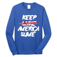 Definition Keep America Slime Again Long Sleeve Shirt