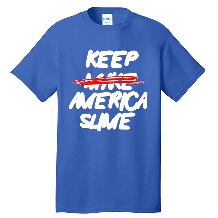 Definition Keep America Slime Again Tall T-Shirt