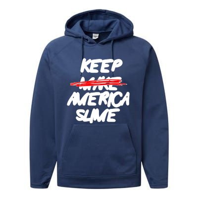 Definition Keep America Slime Again Performance Fleece Hoodie