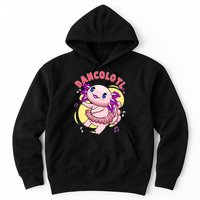 Dancolotl Kawaii Axolotl Dancing Axolotl Lover Ballet Dancer Hoodie
