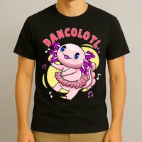 Dancolotl Kawaii Axolotl Dancing Axolotl Lover Ballet Dancer T-Shirt