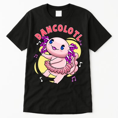Dancolotl Kawaii Axolotl Dancing Axolotl Lover Ballet Dancer Tall T-Shirt