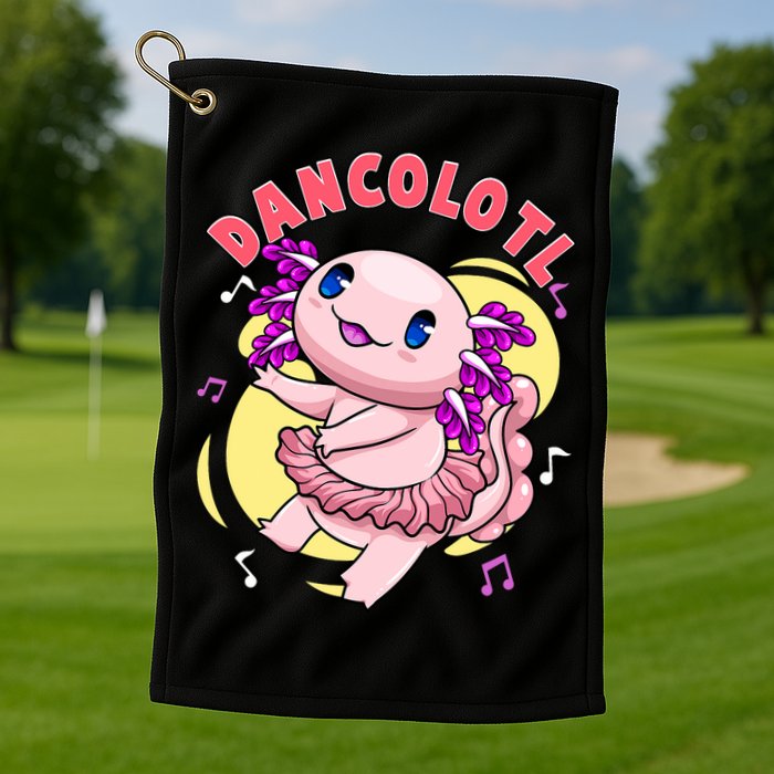 Dancolotl Kawaii Axolotl Dancing Axolotl Lover Ballet Dancer Golf Towel