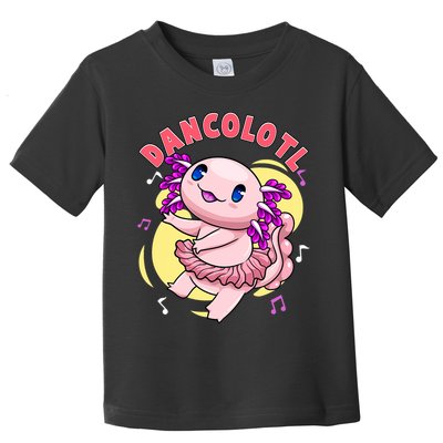 Dancolotl Kawaii Axolotl Dancing Axolotl Lover Ballet Dancer Toddler T-Shirt