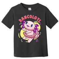 Dancolotl Kawaii Axolotl Dancing Axolotl Lover Ballet Dancer Toddler T-Shirt