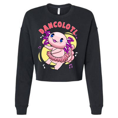 Dancolotl Kawaii Axolotl Dancing Axolotl Lover Ballet Dancer Cropped Pullover Crew