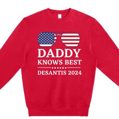 Daddy Knows Best Desantis 2024 Daddy24 Desantis Premium Crewneck Sweatshirt