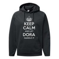 Dora Keep Calm Personalized Name Funny Birthday Gift Idea Performance Fleece Hoodie