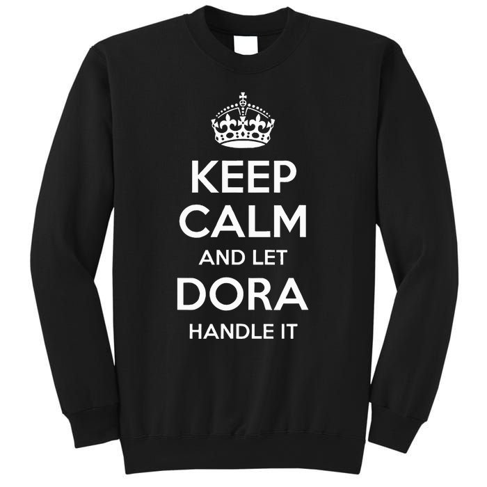 Dora Keep Calm Personalized Name Funny Birthday Gift Idea Sweatshirt