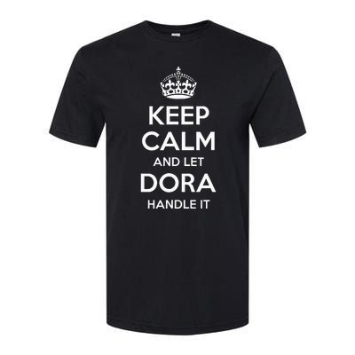 Dora Keep Calm Personalized Name Funny Birthday Gift Idea Softstyle CVC T-Shirt