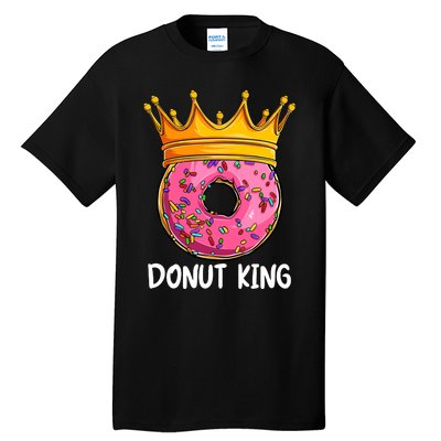 Donut King Doughnut Funny Donut Crown Sweet Baker Tall T-Shirt