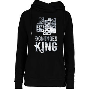 Dominoes King Domino Player Dominoes Lover Tile Game Womens Funnel Neck Pullover Hood