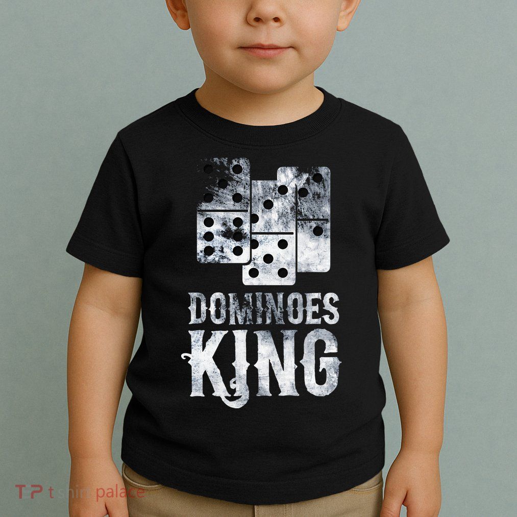 Dominoes King Domino Player Dominoes Lover Tile Game Toddler T-Shirt