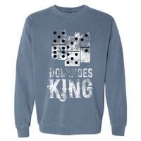 Dominoes King Domino Player Dominoes Lover Tile Game Garment-Dyed Sweatshirt
