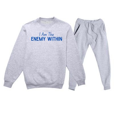 Democrat Kamala Enemy Within Antitrump Left Wing 2024 Premium Crewneck Sweatsuit Set