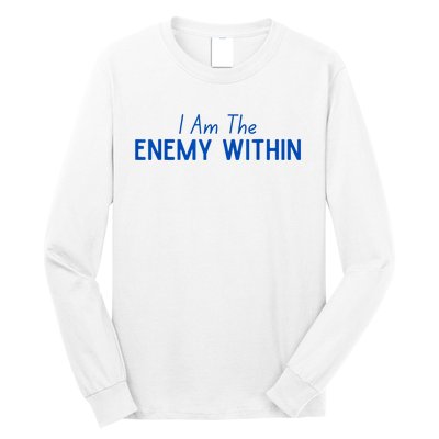 Democrat Kamala Enemy Within Antitrump Left Wing 2024 Long Sleeve Shirt